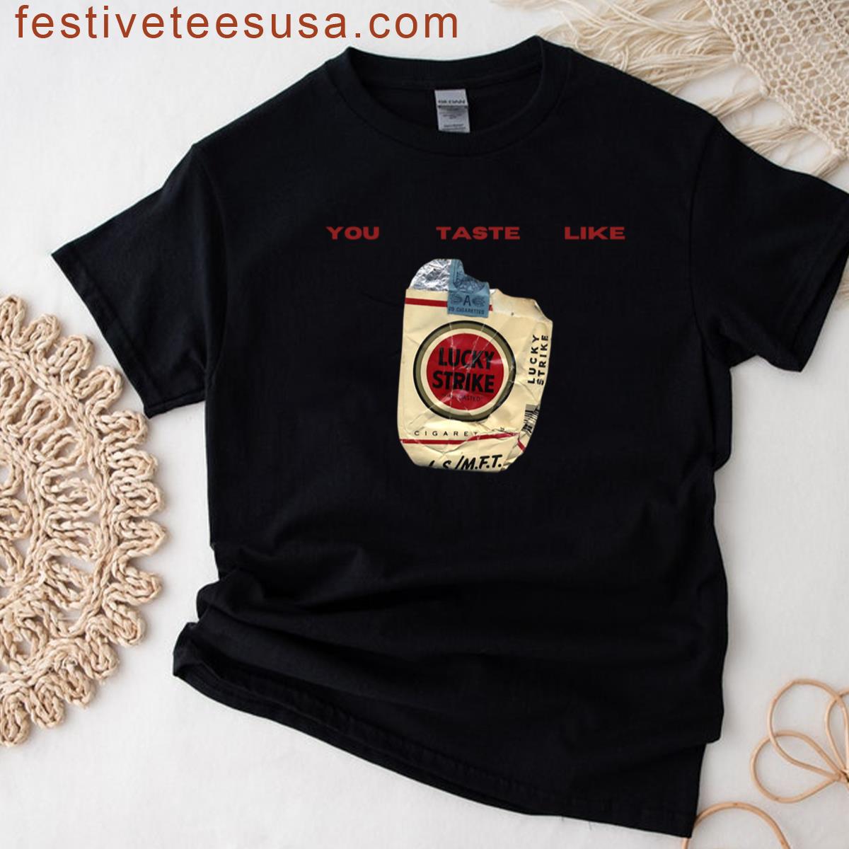 You Taste Like Lucky Strike Troye Sivan T-shirt