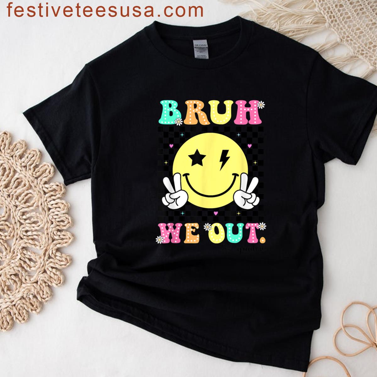 Bruh We Out 5th Graders Teacher Student Last Day Of School T-shirt