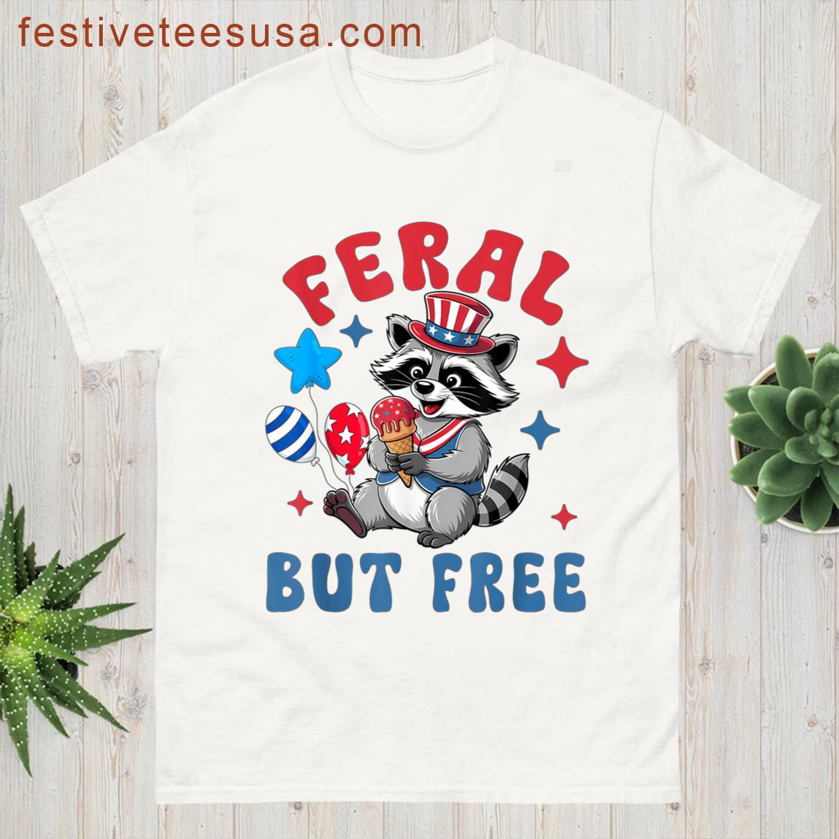 Feral And Free Kids Racoon 4th July Feral But Free Toddler T-shirt