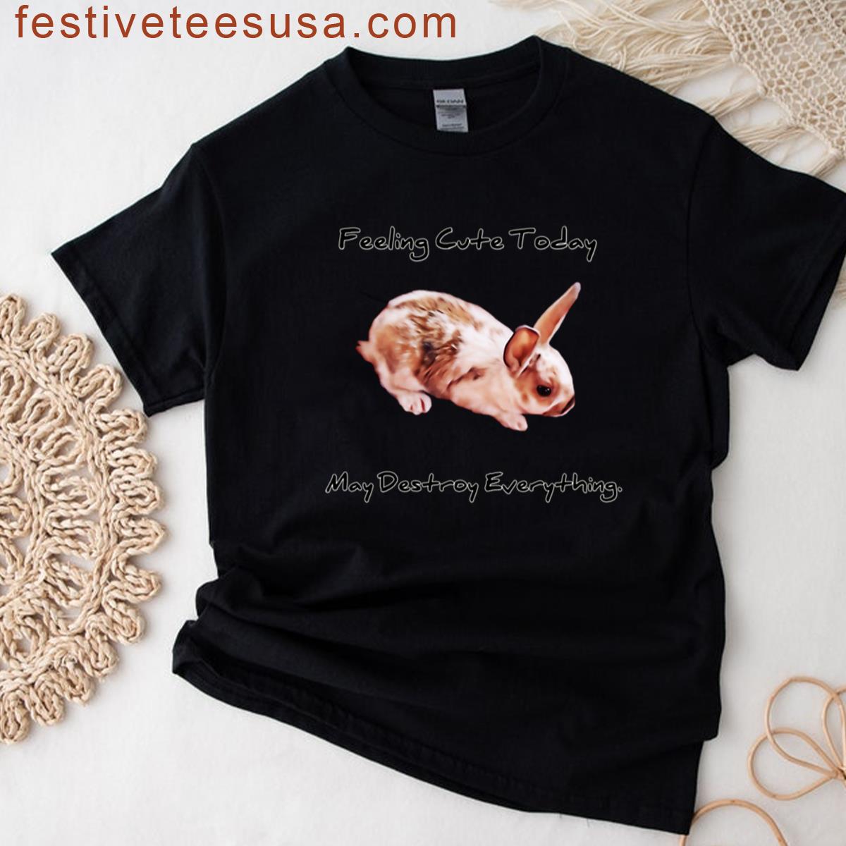 Funny Bunny Quotes T-shirt
