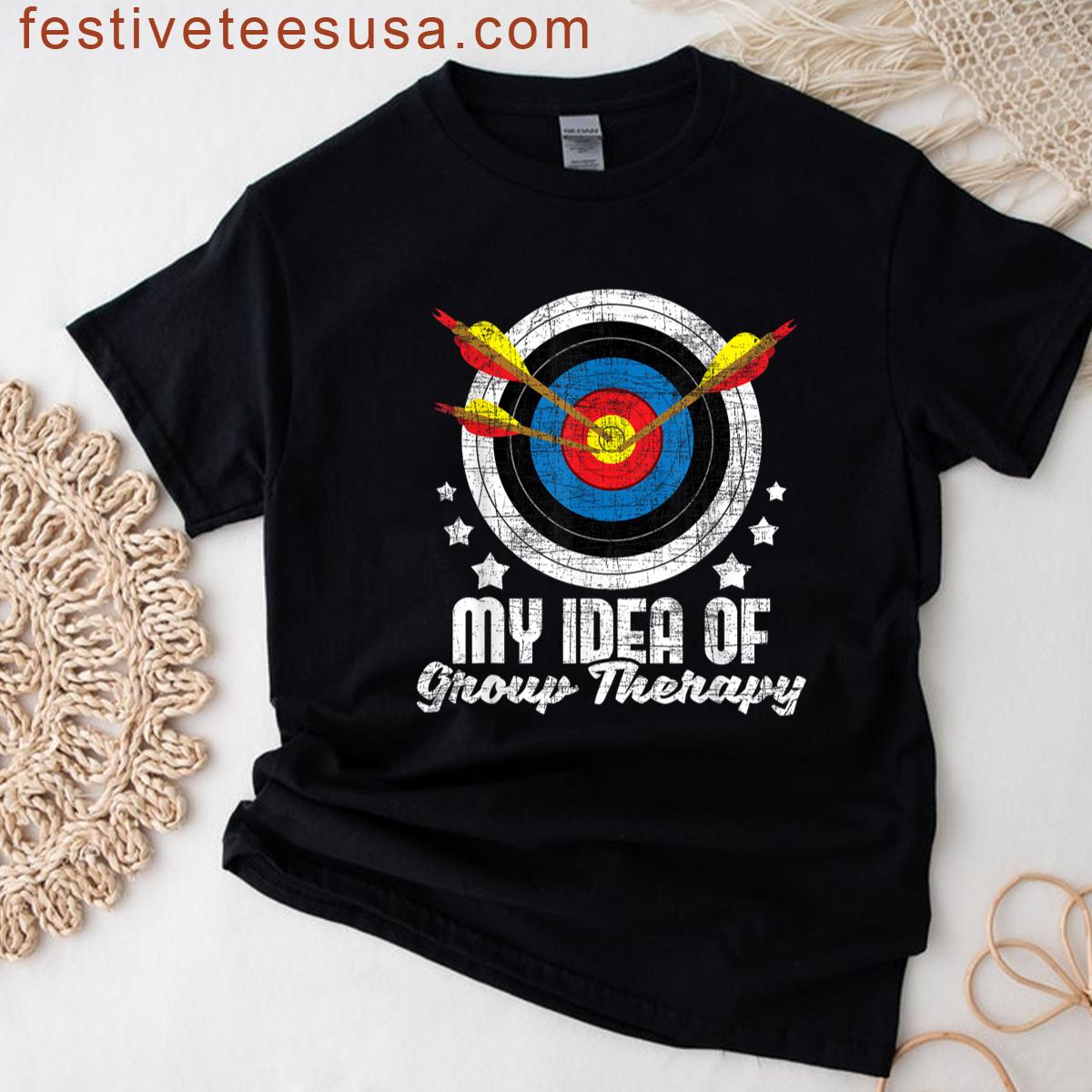 My Idea Of Group Therapy – Archery Archer Bowhunting Bows T-shirt