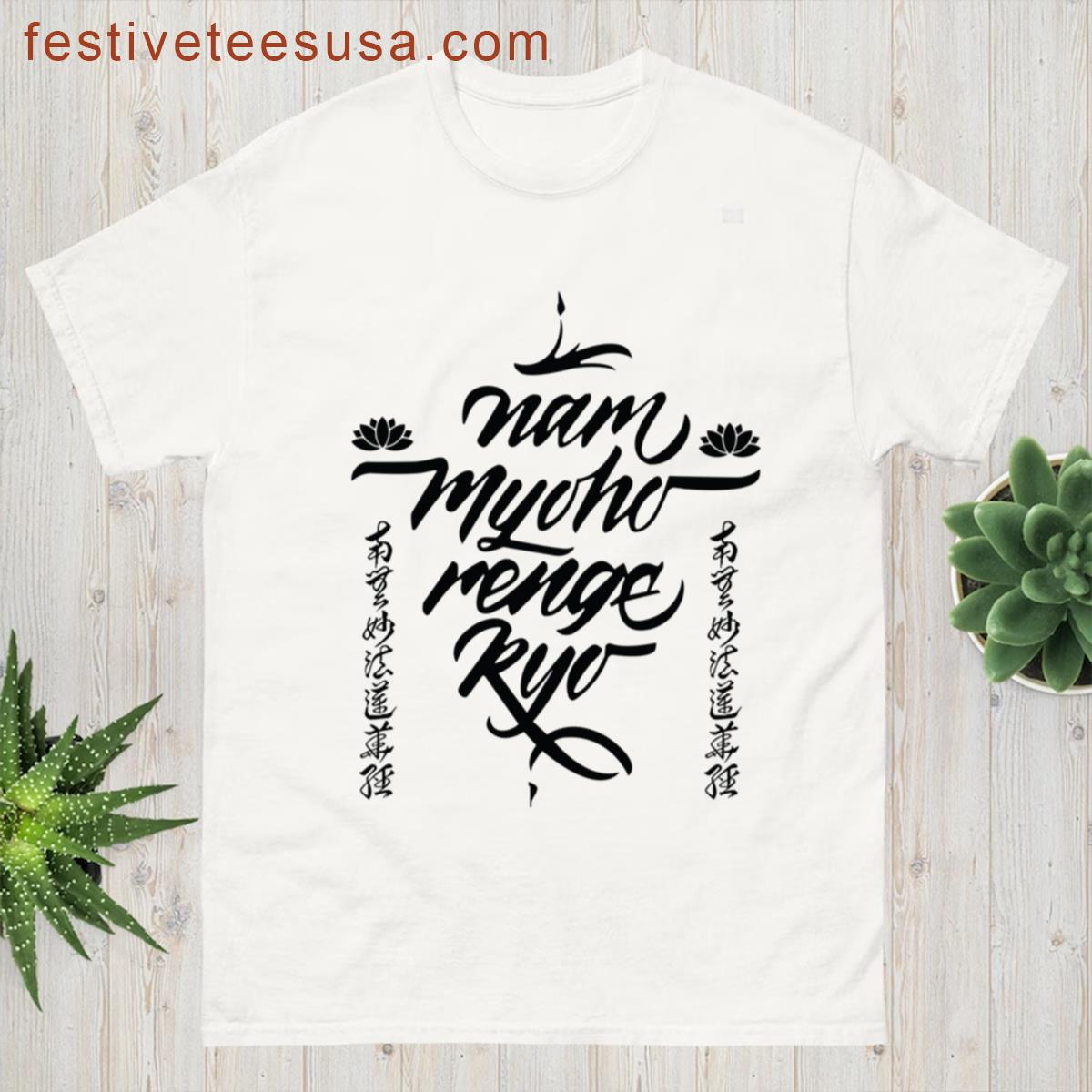 Nam Myoho Renge Kyo T-shirt