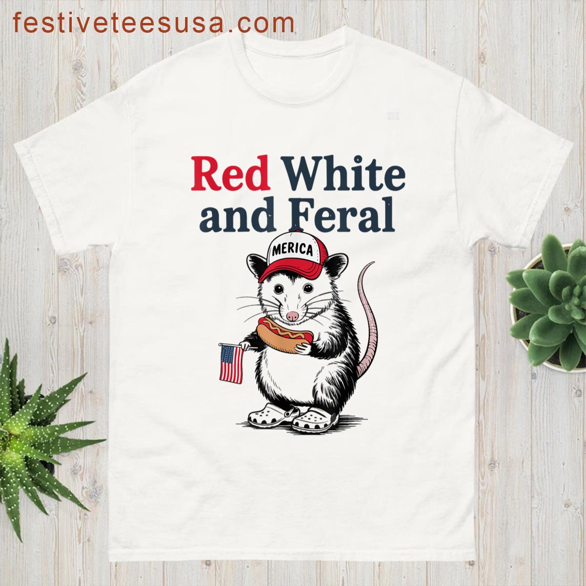 Red White And Feral Funny Possum 4th Of July Patriotic T-shirt