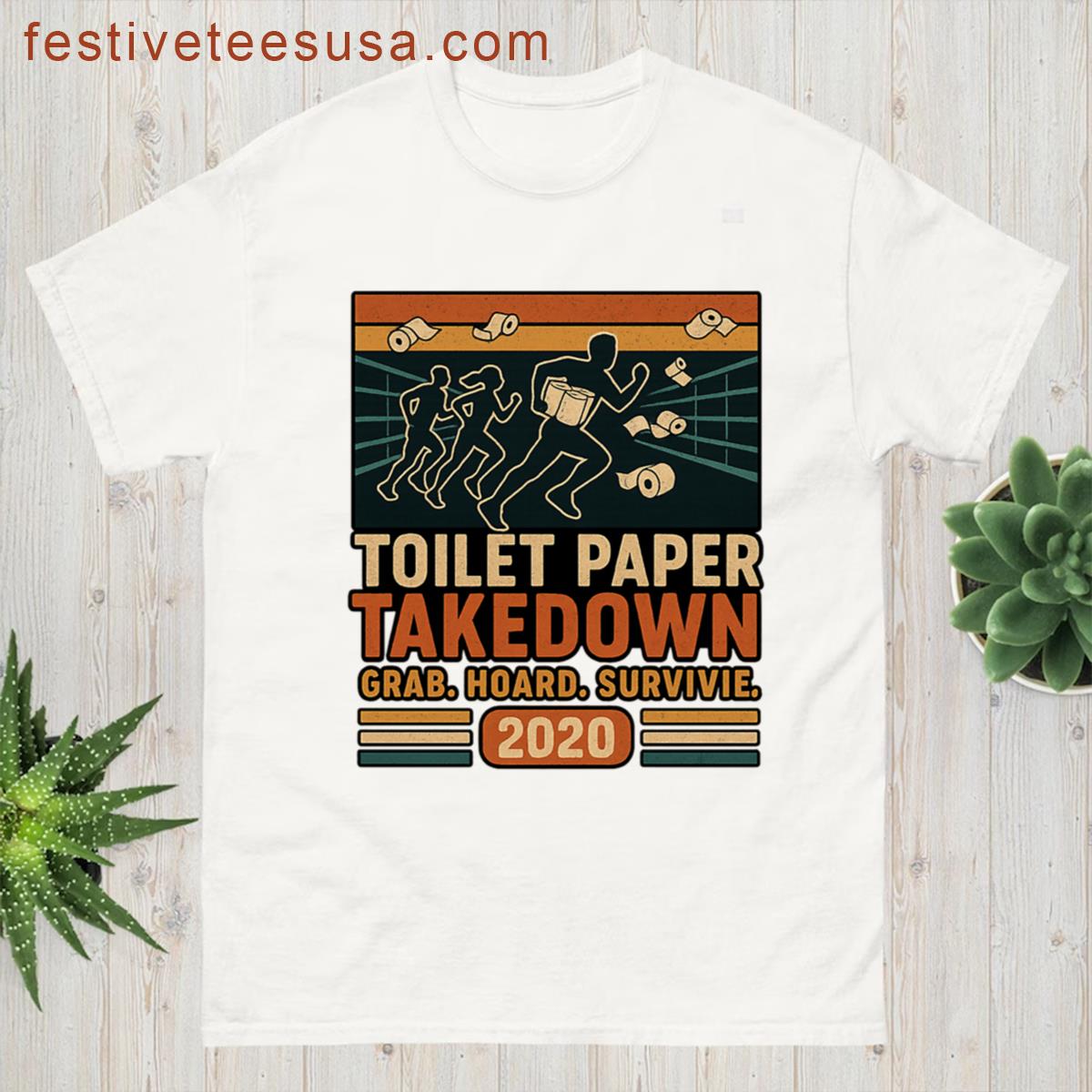 Toilet Paper Takedown 2020 Retro Pandemic Humor Design T-shirt