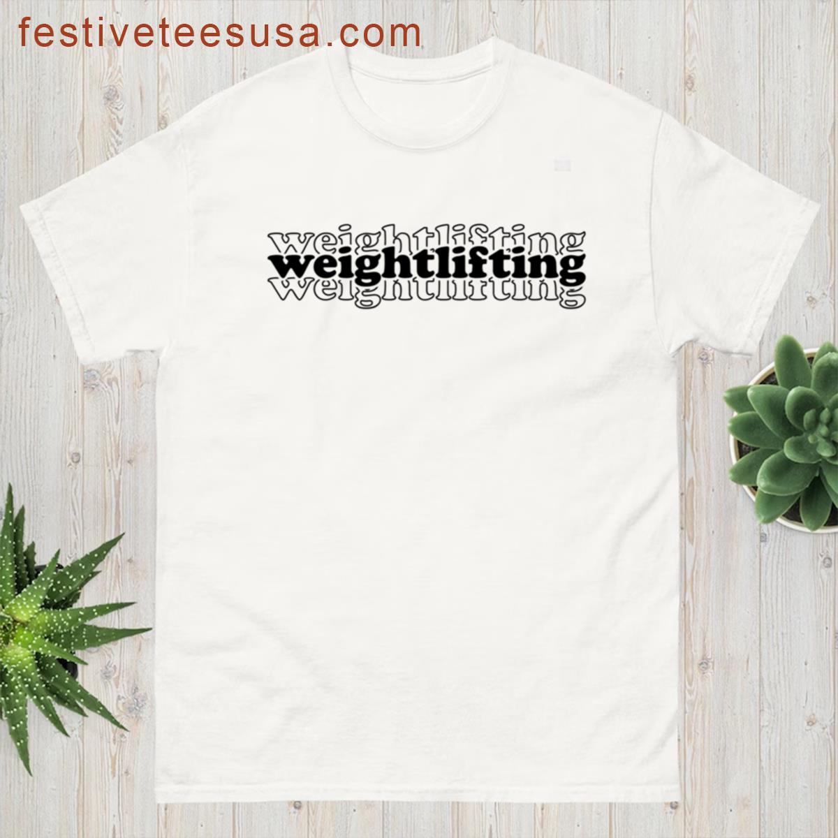 Weightlifting Vintage – Funny Weightlifting Lover T-shirt